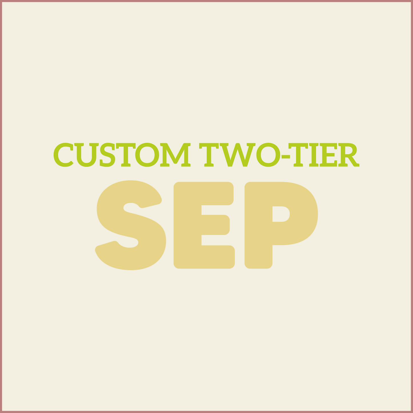 Custom Two-Tier - SEPTEMBER