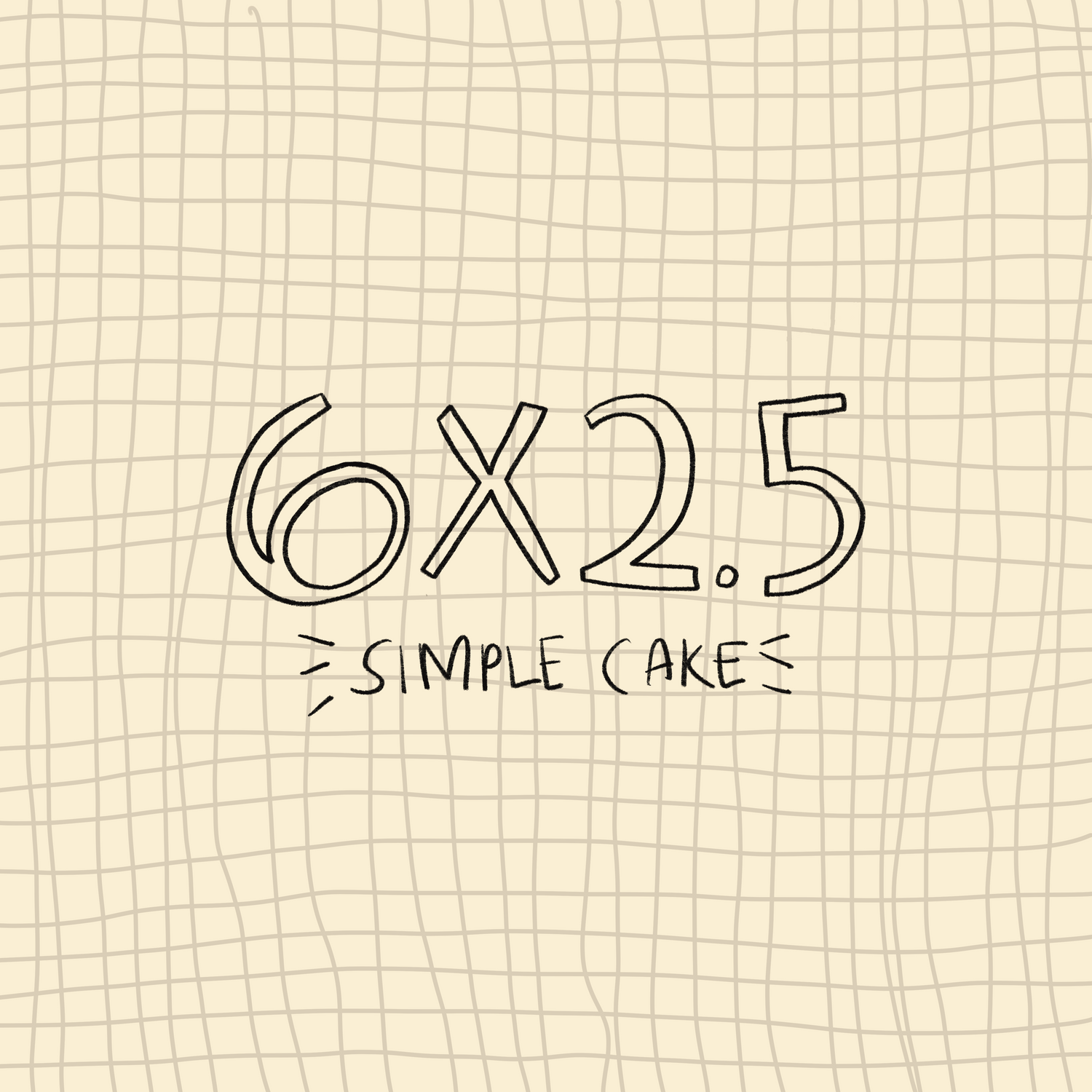 Kaibakes 6X2.5 Simple Cake